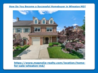 How Do You Become a Successful Homebuyer in Wheaton MD