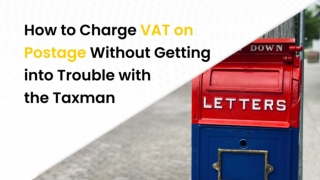 How to Charge VAT on Postage without Getting into Trouble with the Taxman