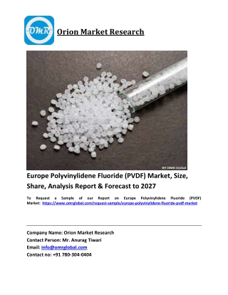 Europe Polyvinylidene Fluoride (PVDF) Market Trends, Size, Competitive Analysis