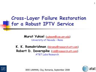 Cross-Layer Failure Restoration for a Robust IPTV Service