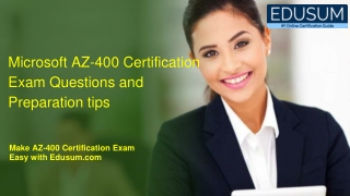 Microsoft AZ-400 Certification Exam Questions and Preparation tips