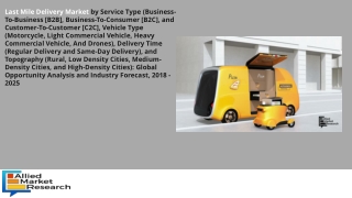 Last Mile Delivery Market Strategies of Major Companies, and New Trends by 2030