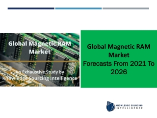 Magnetic RAM Market Expected To Reach US$853.870 million in 2019