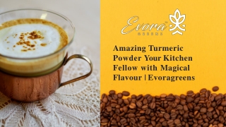 Amazing Turmeric  Powder Your Kitchen  Fellow with Magical  Flavour