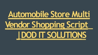 Best Automobile Store Multi Vendor Script - DOD IT SOLUTIONS