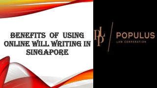 Benefits  Of  Using Online Will Writing In Singapore