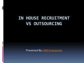In house Recruitment VS Outsourcing