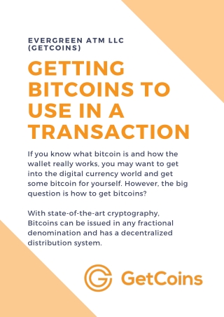 Getting Bitcoins to use in a Transaction