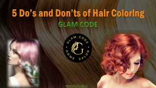 5 Do’s and Don’ts of Hair Coloring - Glamcode
