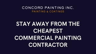 Stay Away from the Cheapest Commercial Painting Contractor