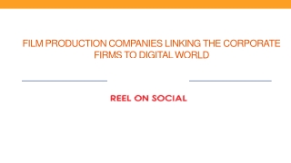 Film Production Companies Linking the Corporate Firms to Digital World