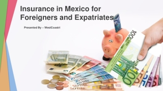Insurance in Mexico for Foreigners and Expatriates