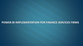 Power BI Implementation For Finance Services Firms