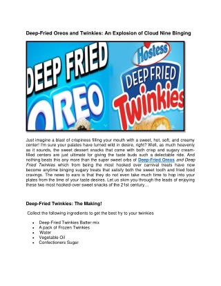 Deep Fried Oreos and Twinkies An Explosion of Cloud Nine Binging