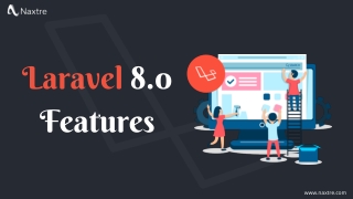 Laravel 8.0 Features