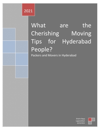 What are the Cherishing Moving Tips for Hyderabad People?