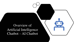 Overview of  Artificial Intelligence Chatbot – AI Chatbot