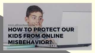 How to protect our kids from online misbehavior? | montessory teacher in kerala