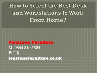 How to Select the Best Desk and Workstations to Work From Home