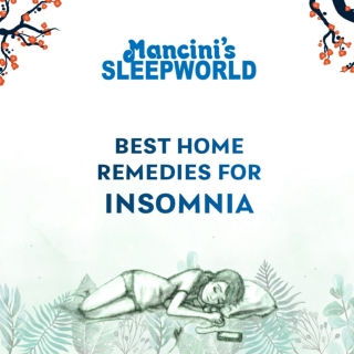 Best home remedies for Insomnia  Mancini's Sleepworld