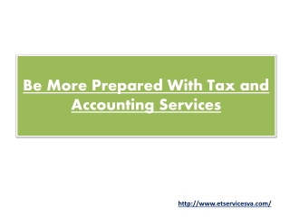 Be more prepared with Tax and Accounting Services(2)