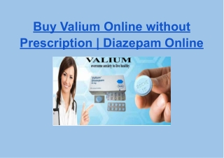 Buy Valium Online without Prescription _ Diazepam Online