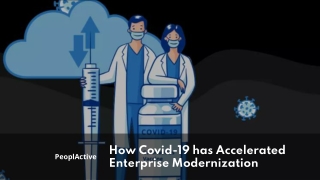 How Covid-19 has Accelerated Enterprise Modernization _ PeoplActive
