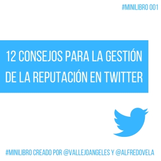 12 consejos para la Gestión de la Reputación en Twitter