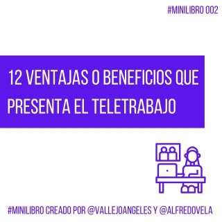 12 ventajas o beneficios que presenta el Teletrabajo