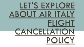 Let's Explore About Air Italy flight cancellation policy