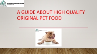 A Guide About High Quality Original Pet Food