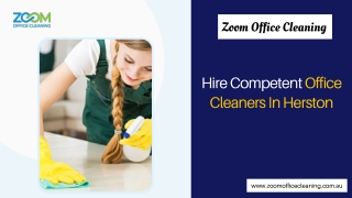 Hire Competent Office Cleaners In Herston and Highgate Hill