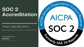 SOC 2 Accreditation | Trust and Security | Shield