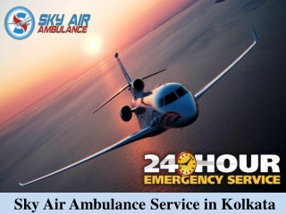 Utilize Dependable Air Ambulance from Kolkata to Delhi with Emergency Medical Features