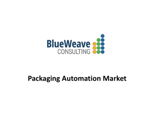 Packaging Automation Market Growth, Trends, Forecast 2019-2025