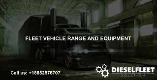 Fleet Vehicle Range and Equipment