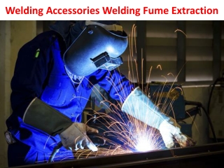 Welding Accessories Welding Fume Extraction