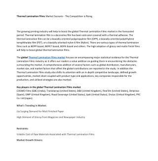 Thermal Lamination Films Market Scenario - The Competition is Rising