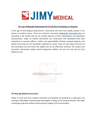New age Orthopedic Instruments Set for the Best Treatments or Surgeries