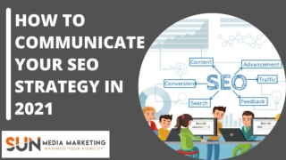 How to communicate your SEO Strategy in 2021