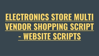 Electronics Store Multi Vendor Script - Scriptstore