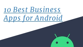 10 Best Business Apps for Android- Mobcoder