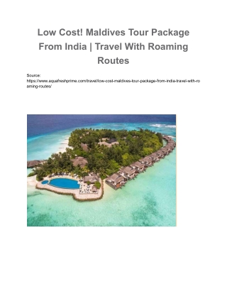 Low Cost! Maldives Tour Package From India - Travel With Roaming Routes
