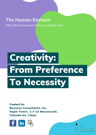 Creativity from Preference to Necessity