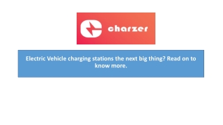 Electric Vehicle Charging Stations