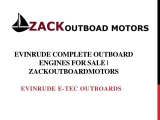 Evinrude Complete Outboard Engines for sale | zackoutboardmotors