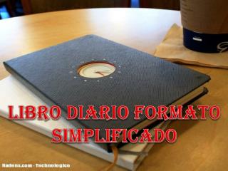 LIBRO DIARIO FORMATO SIMPLIFICADO