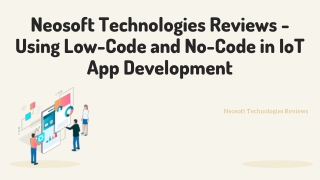 Neosoft Technologies Reviews - Using  Low-Code and No-Code in IoT App Development
