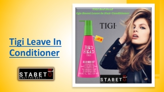 Tigi Leave In Conditioner