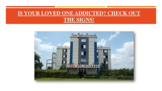 IS YOUR LOVED ONE ADDICTED CHECK OUT THE SIGNS
